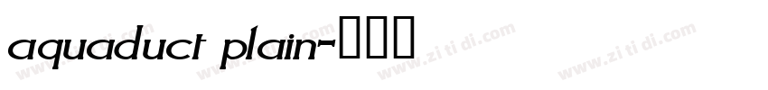 aquaduct plain字体转换